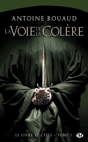 Le Livre et l'Épée, T1 : La Voie de la Colère (9782811213800-front-cover)