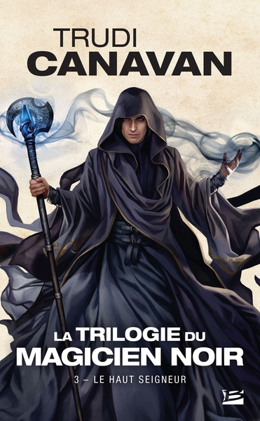 La Trilogie du magicien noir, T3 : Le Haut Seigneur (9782811217365-front-cover)