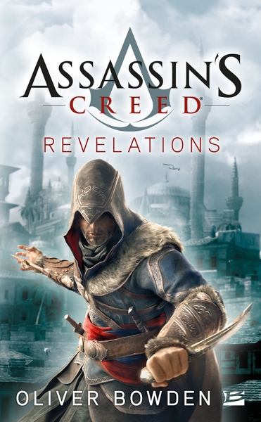 Assassin's Creed, T4 : Assassin's Creed : Revelations (9782811207922-front-cover)