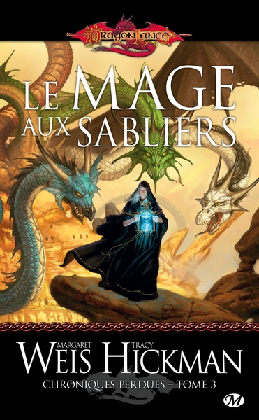 Chroniques perdues, T3 : Le Mage aux sabliers (9782811204884-front-cover)