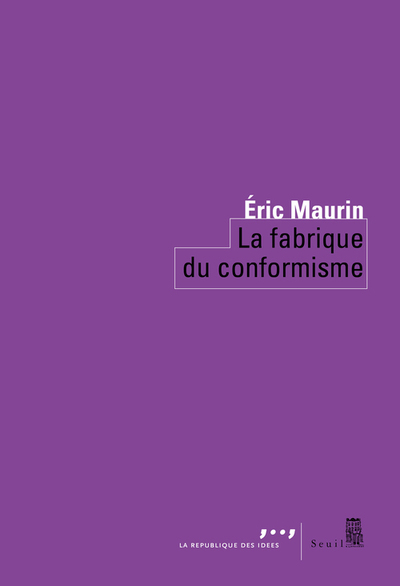La Fabrique du conformisme (9782021279771-front-cover)