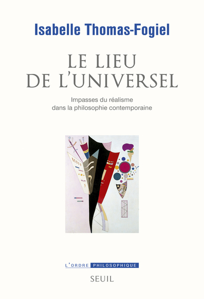Le Lieu de l'universel, Impasses du réalisme dans la philosophie contemporaine (9782021229790-front-cover)