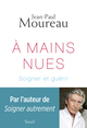 A mains nues, Soigner et guérir (9782021227628-front-cover)