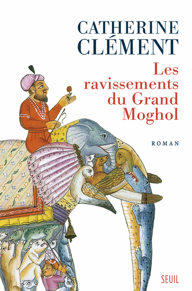 Les Ravissements du Grand Moghol (9782021227437-front-cover)