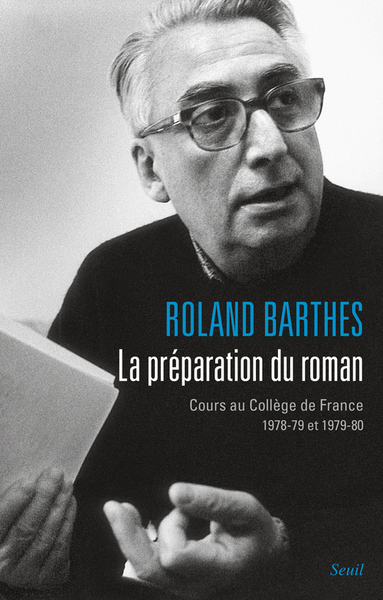 La Préparation du roman  ((nouvelle édition)), Cours au Collège de France (1978-1979 et 1979-1980) (9782021222418-front-cover)