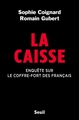 La Caisse, Enquête sur le coffre-fort des Français (9782021244236-front-cover)