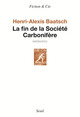 La Fin de la société carbonifère (9782021236279-front-cover)