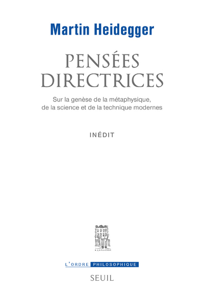 Pensées directrices, Sur la genèse de la métaphysique, de la science et de la technique modernes (9782021221183-front-cover)