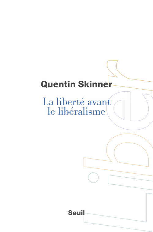 La Liberté avant le libéralisme (9782021235562-front-cover)