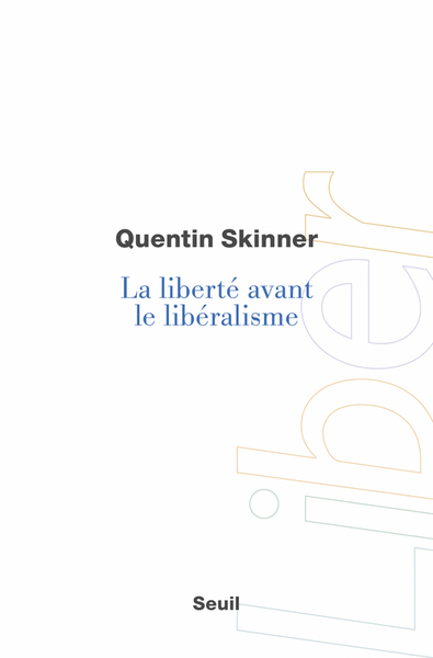 La Liberté avant le libéralisme (9782021235562-front-cover)