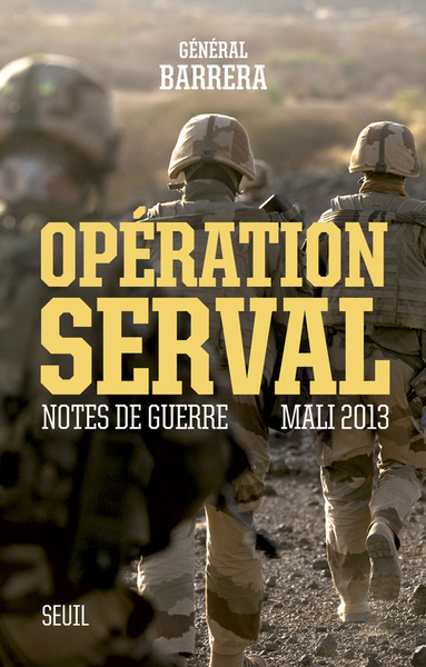 Opération Serval. Notes de guerre, Mali 2013 (9782021241297-front-cover)