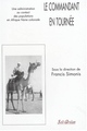 Le commandant en tournée, Une administration au contact des populations en Afrique Noire coloniale (9782842761134-front-cover)