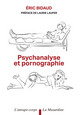Psychanalyse et Pornographie (9782842717704-front-cover)