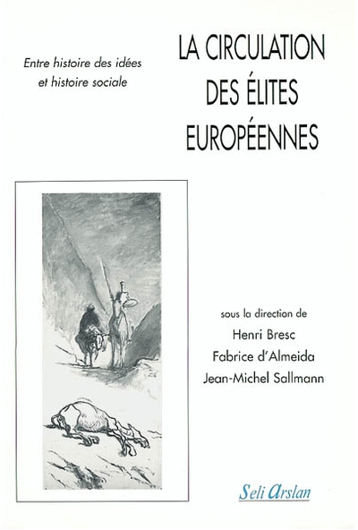 La circulation des élites européennes, Entre histoire des idées et histoire sociale (9782842760731-front-cover)