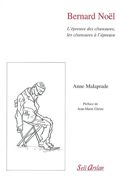 Bernard Nöel, L'épreuve des c/sensures, les c/sensures à l'épreuve (9782842760885-front-cover)