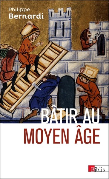 Bâtir au Moyen Âge (9782271082558-front-cover)