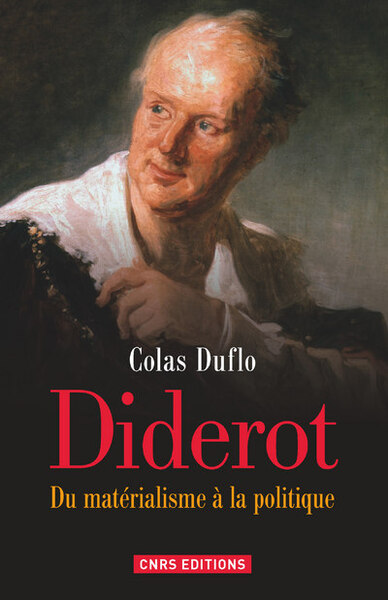 Diderot. Du matérialisme à la politique (9782271076588-front-cover)