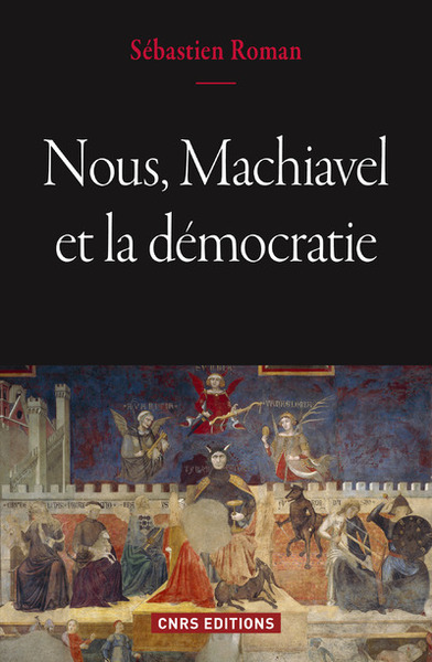 Nous, Machiavel et la démocratie (9782271082992-front-cover)