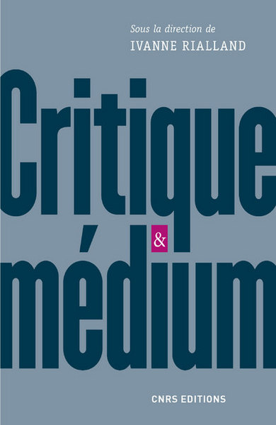 Critique et medium (9782271092557-front-cover)