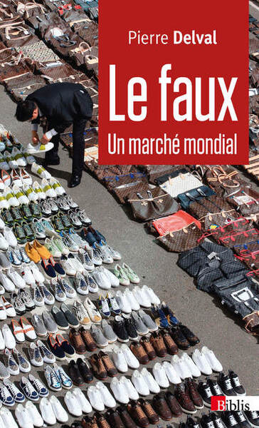 Le Faux. un marché mondial (9782271088963-front-cover)