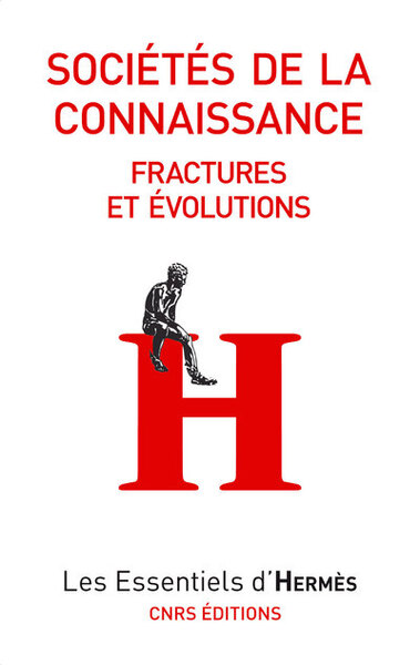 Société de la connaissance. Mutations et fractures (9782271068729-front-cover)