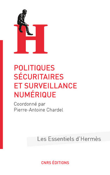 Politiques sécuritaires et surveillance numérique (9782271083050-front-cover)