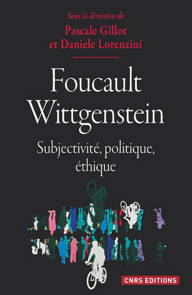 FoucaultWittgenstein : subjectivité, politique, éthique (9782271089373-front-cover)