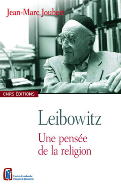 Leibowitz. Une pensée de la religion (9782271066596-front-cover)