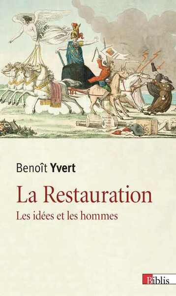 La Restauration. Les idées et les hommes (9782271094025-front-cover)