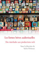 Les formes brèves audiovisuelles - Des interludes aux productions web (9782271072016-front-cover)