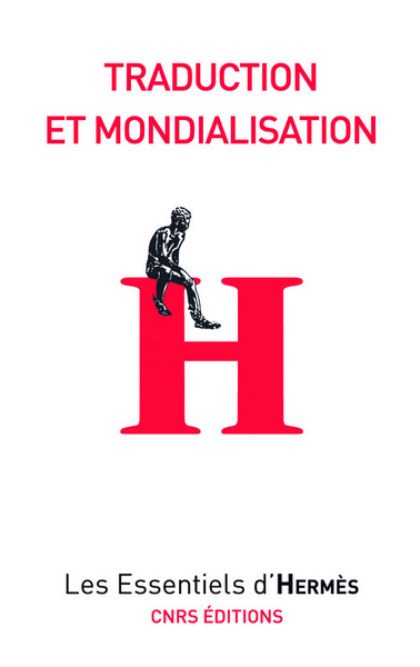 Traduction et mondialisation (9782271071279-front-cover)