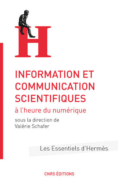 Information et communication scientifiques à l'heure numérique (9782271080721-front-cover)