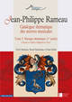 Jean-Philippe Rameau. Catalogue thématique des oeuvres musicales - Tome 3. Musique dramatique (1re p (9782271074874-front-cover)