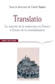 Translatio. Le marché de la traduction en France à l'heure de la mondialisation (9782271067296-front-cover)