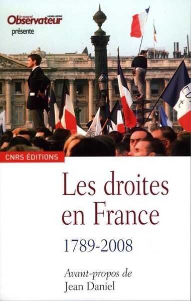 Les Droites en France. 1789-2008 (9782271066817-front-cover)