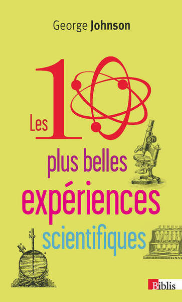 Les 10 plus belles expériences scientifiques (9782271079688-front-cover)