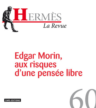 Hermès 60 - Edgar Morin, aux risques d'une pensée (9782271072207-front-cover)