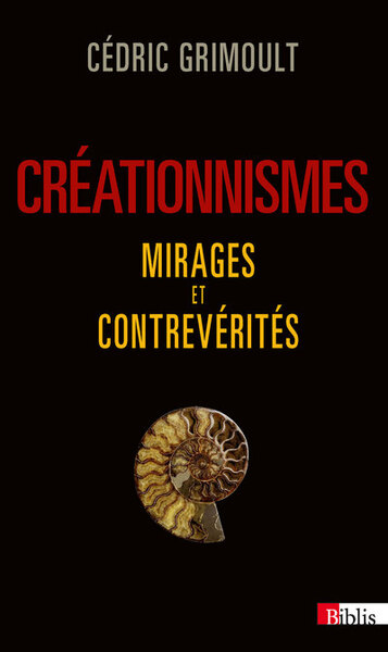 Créationnismes. Mirages et contrevérités (9782271082596-front-cover)