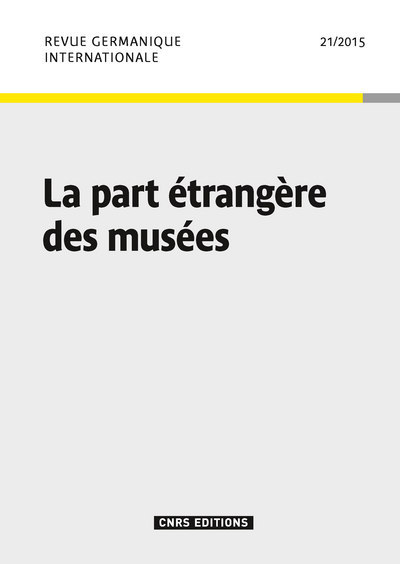 RGI 21 : La part étrangère des musées (9782271083074-front-cover)
