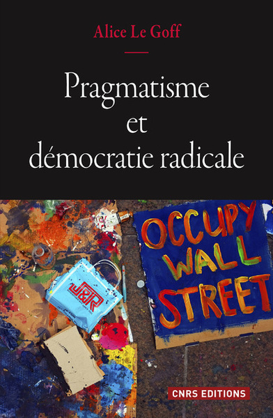 Pragmatisme et démocratie radicale (9782271090133-front-cover)