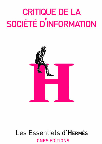 Critique de la société d'information (9782271069221-front-cover)