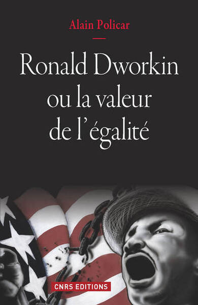 Ronald Dworkin ou la valeur de l'égalité (9782271083081-front-cover)