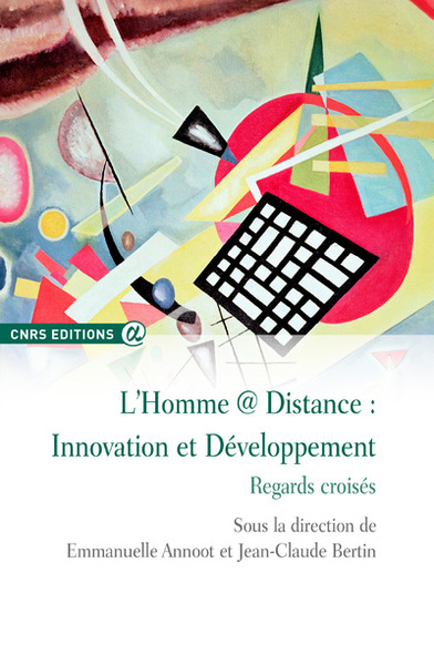 L'homme à distance : innovation et développement regards croisés (9782271076069-front-cover)