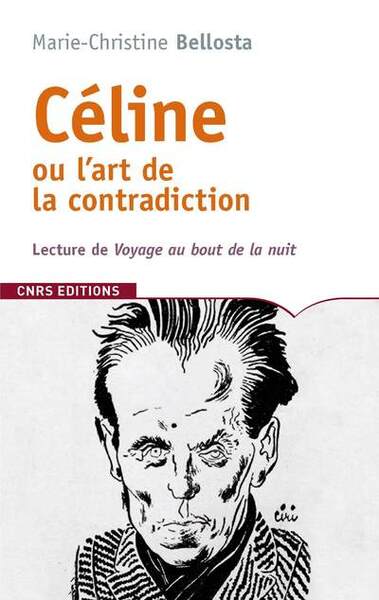 Céline ou l'art de la contradiction (9782271071675-front-cover)