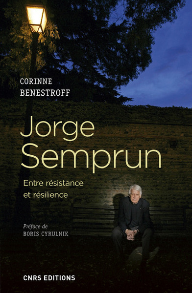 Jorge Semprun. Entre résistance et résilience (9782271094094-front-cover)