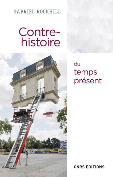 Contre-histoire du temps présent (9782271091789-front-cover)