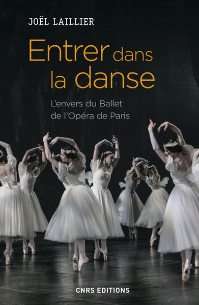 Entrer dans la danse. L'envers du Ballet de l'Opéra de Paris (9782271088079-front-cover)