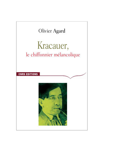 Kracauer, le chiffonnier mélancolique (9782271068149-front-cover)