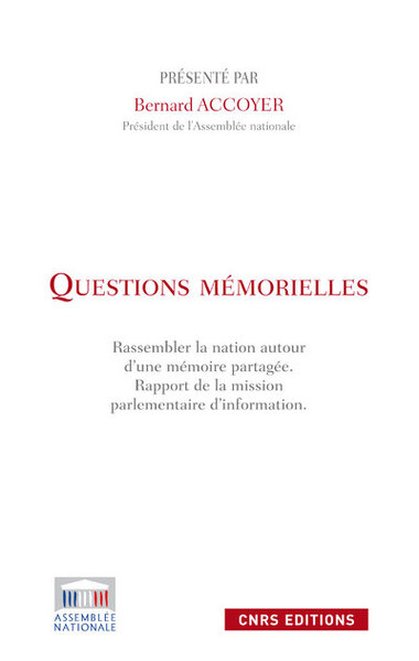 Questions mémorielles. Rassembler les nations autour d'une mémoire partagée. (9782271068750-front-cover)