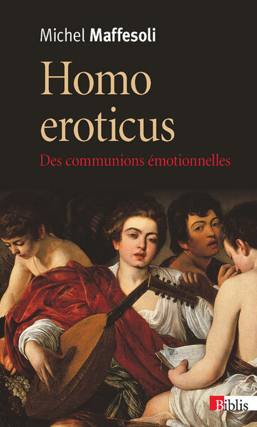 Homo eroticus. Des communications émotionnelles (9782271086976-front-cover)
